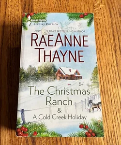 The Christmas Ranch and a Cold Creek Holiday