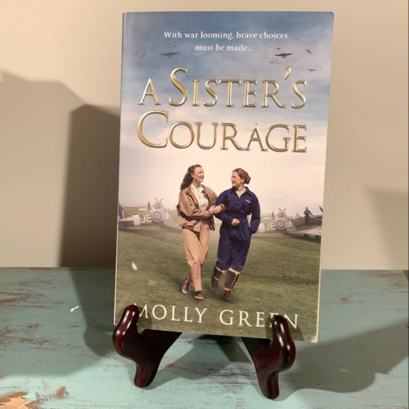 A Sister's Courage (the Victory Sisters, Book 1)