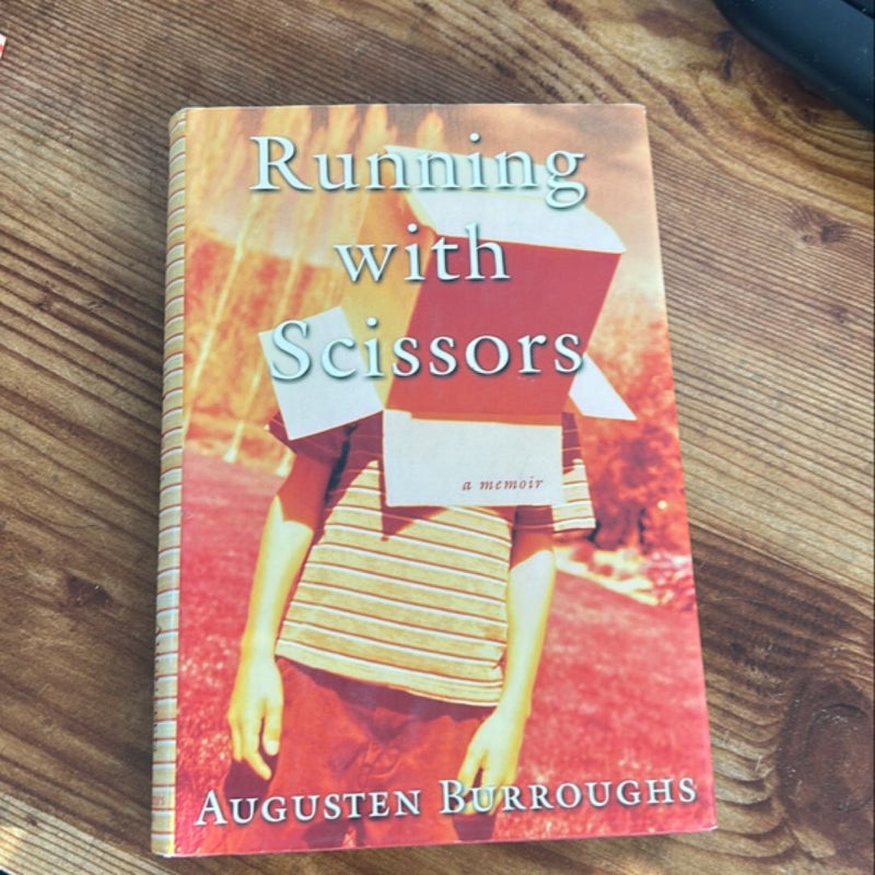 Running with Scissors