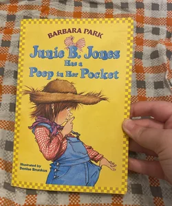Junie B Jones has a peep in her pocket 