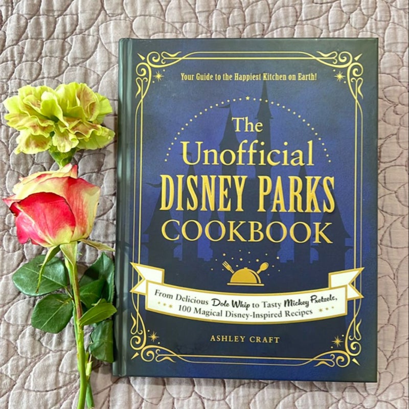 The Unofficial Disney Parks Cookbook