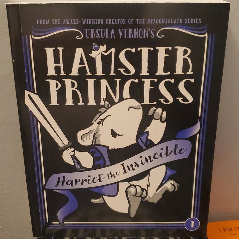 Hamster Princess: Harriet the Invincible