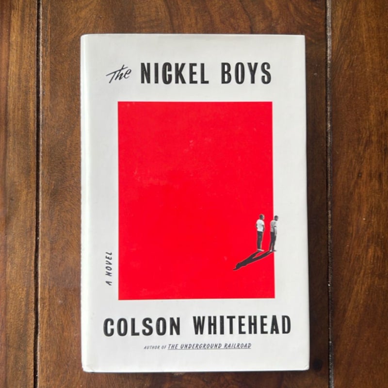 The Nickel Boys (Winner 2020 Pulitzer Prize for Fiction)