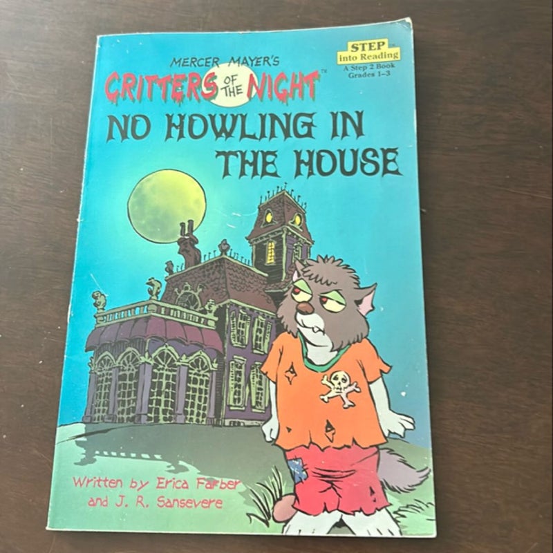 No Howling in the House