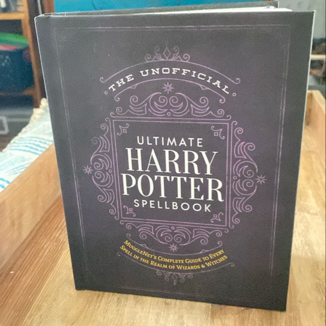 The Unofficial Ultimate Harry Potter Spellbook