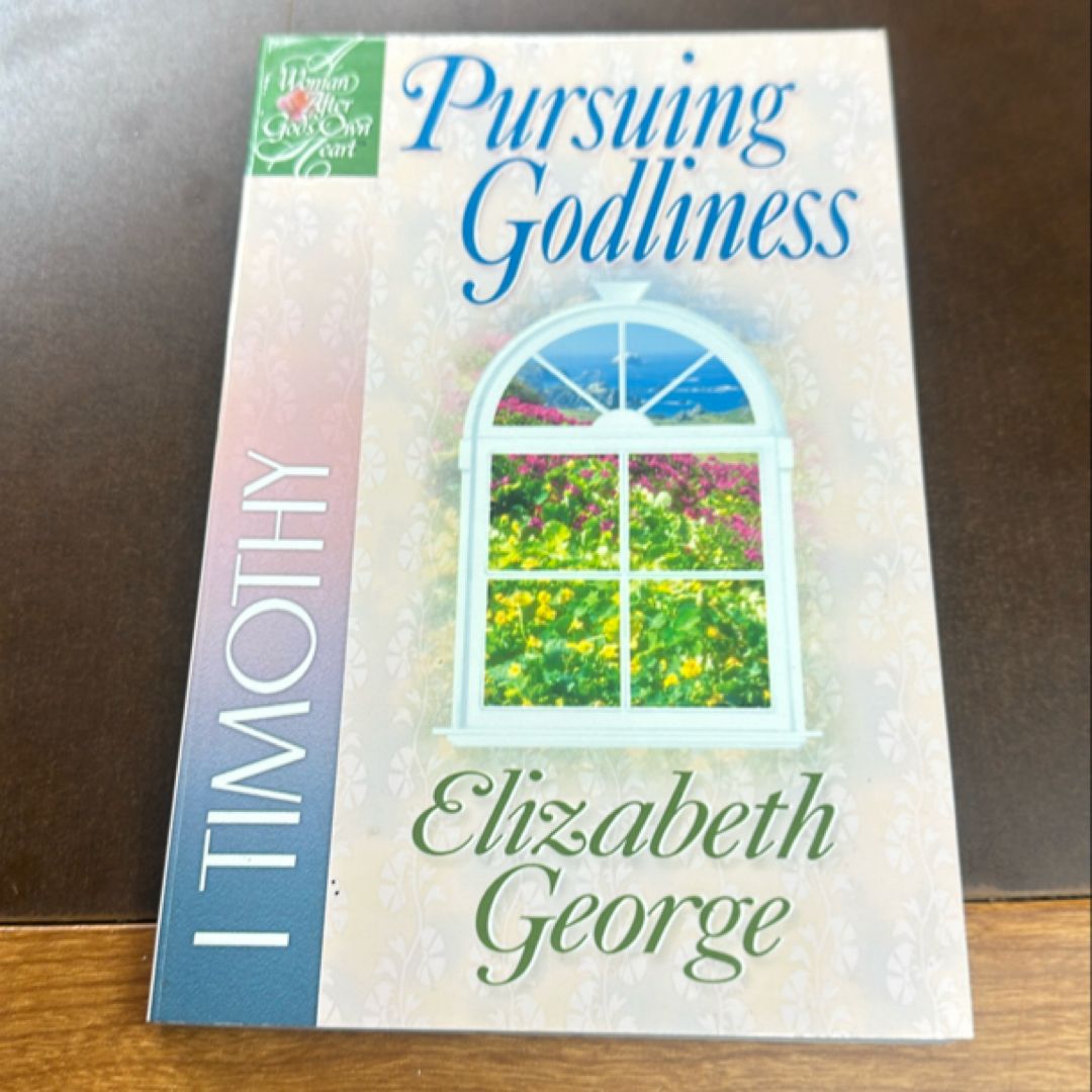 Pursuing Godliness