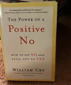 The Power of a Positive No