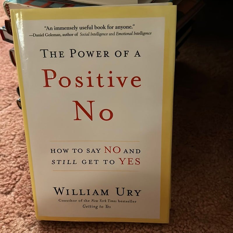 The Power of a Positive No