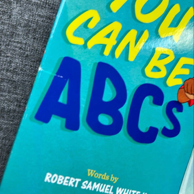 You Can Be ABCs