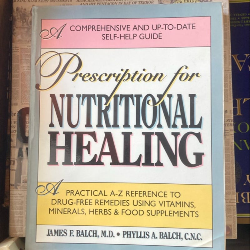 Prescription for Nutritional Healing