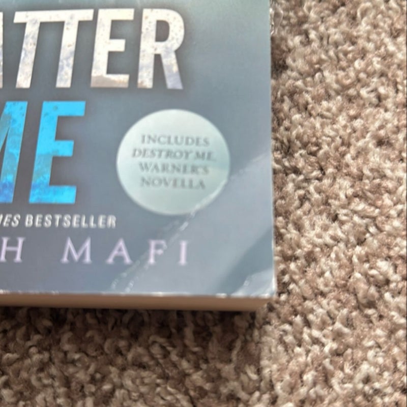 Shatter Me