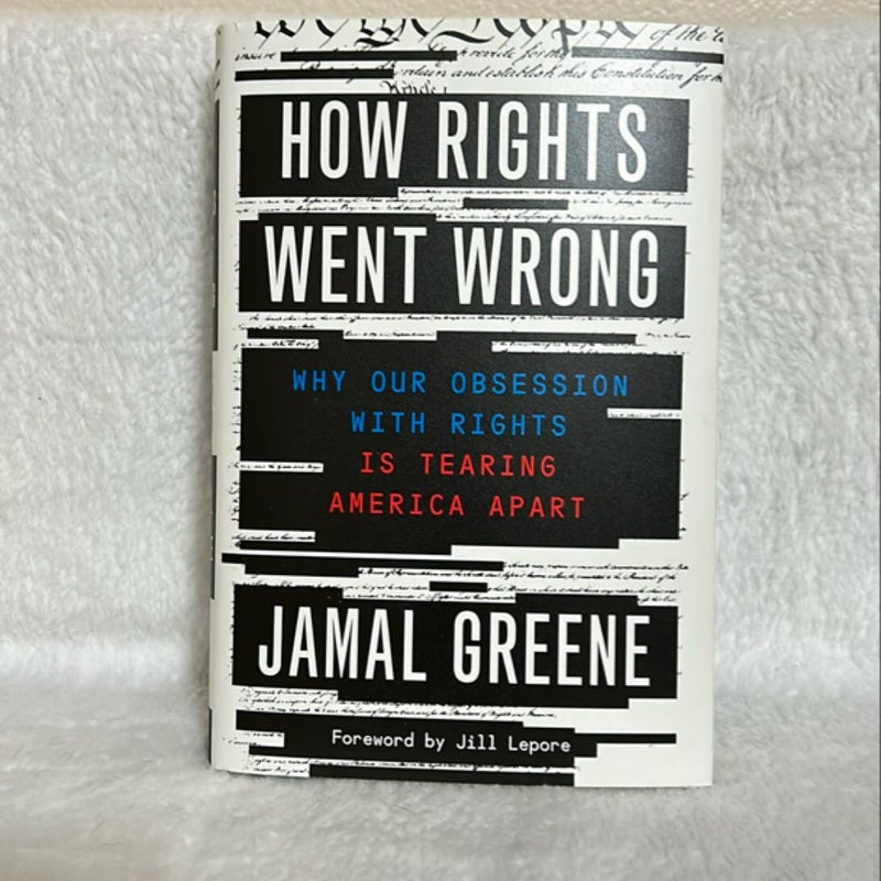 How Rights Went Wrong