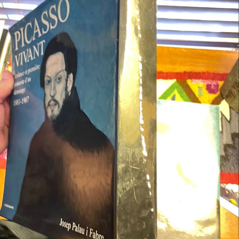 Picasso Vivant: Enfance et première jeunesse d’un démiurge 1881-1907