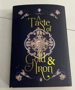 SIGNED A Taste of Gold and Iron