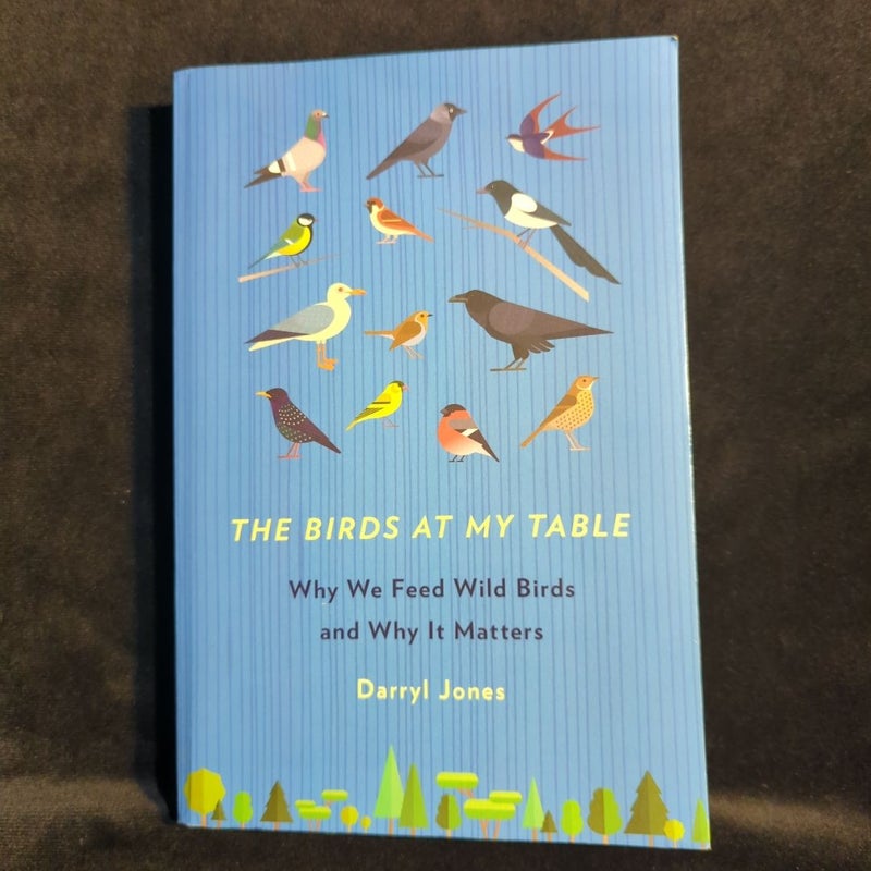 The Birds at My Table