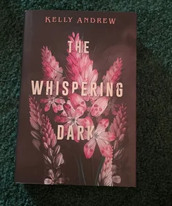 Illumicrate Edition of The Whispering Dark 