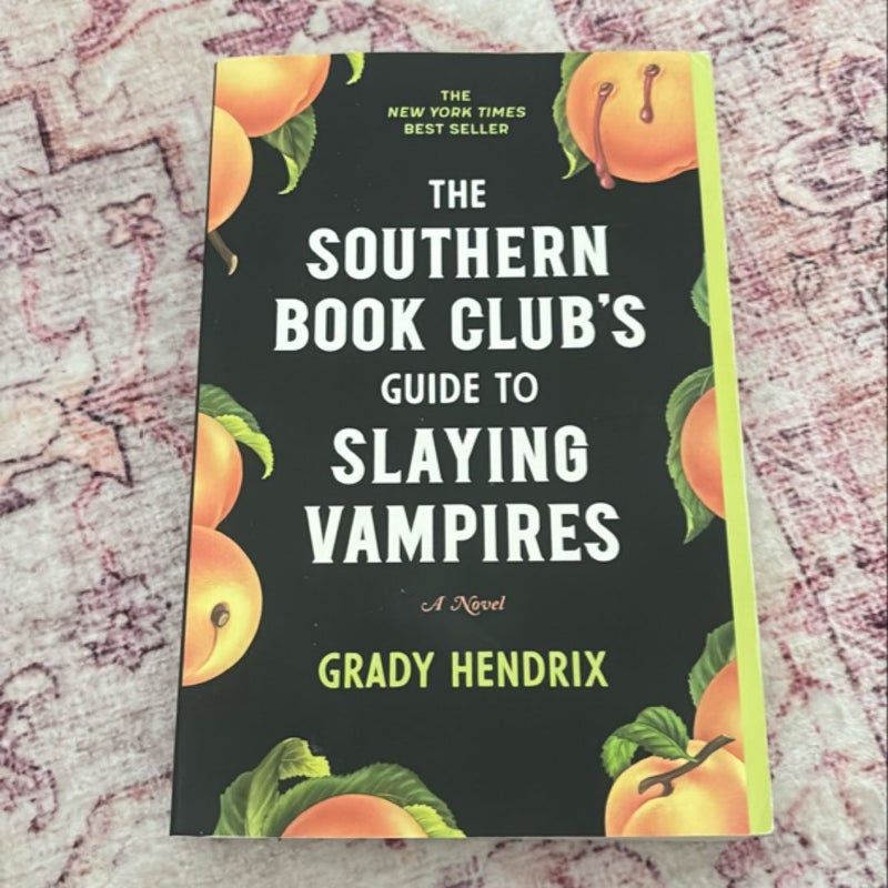 The Southern Book Club's Guide to Slaying Vampires