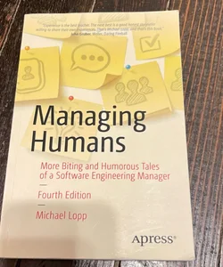 Managing Humans - 4th Edition