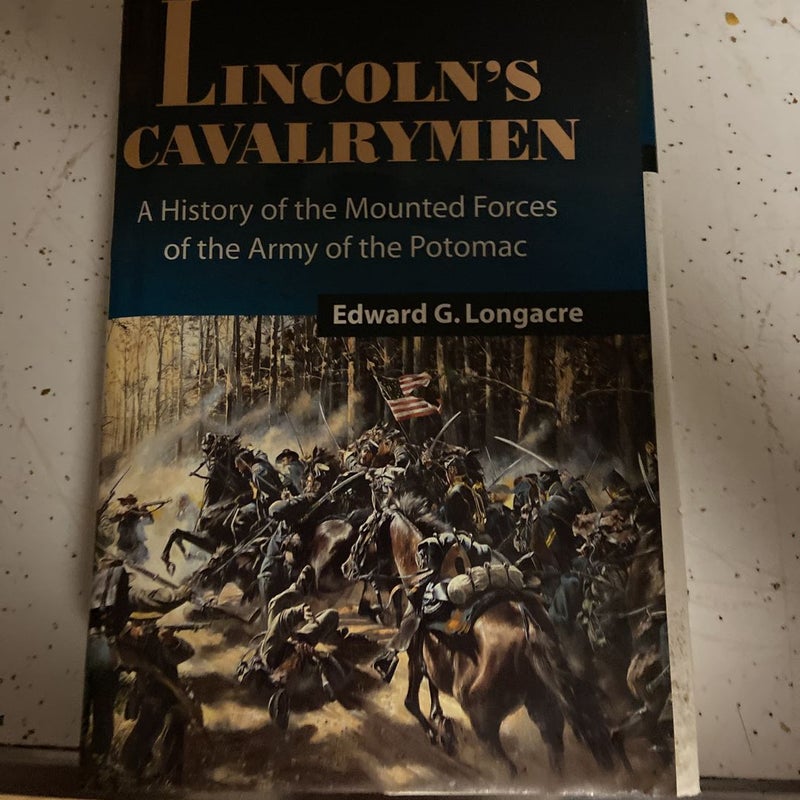 Lincoln's Cavalrymen