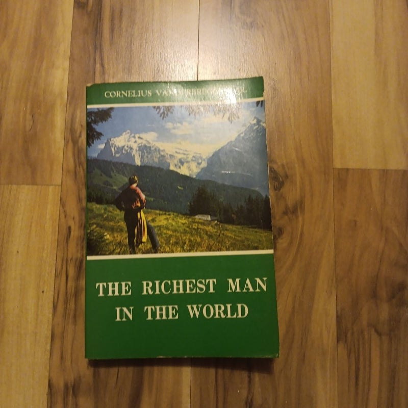The Richest Man In The World