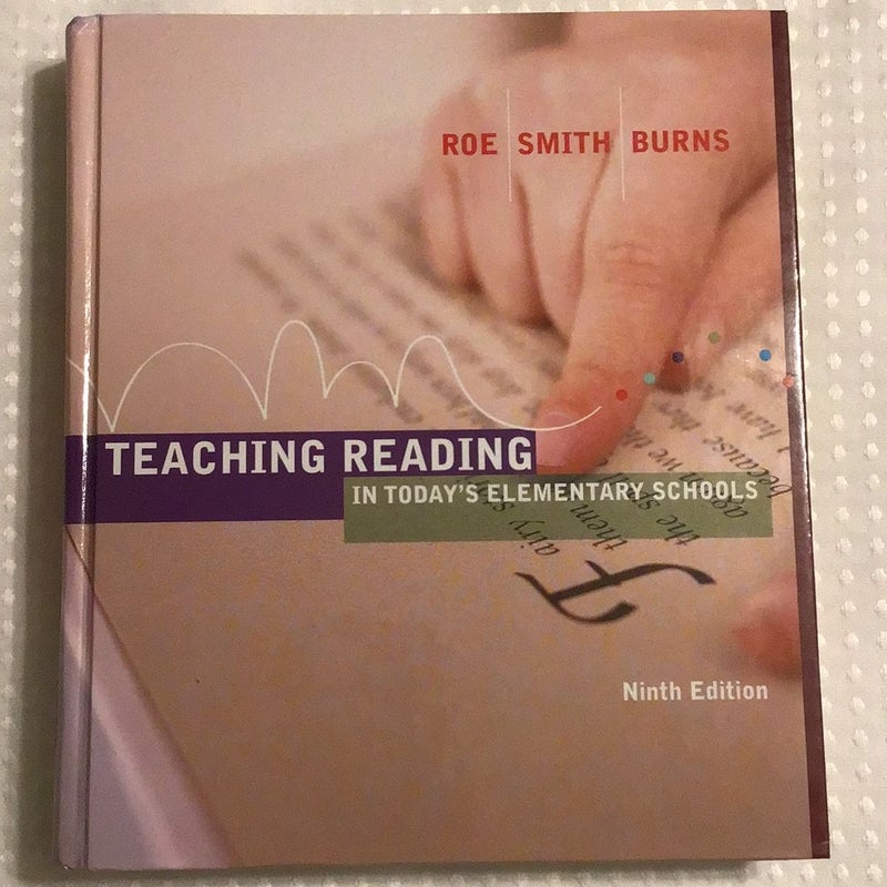 Teaching Reading in Today's Elementary Schools