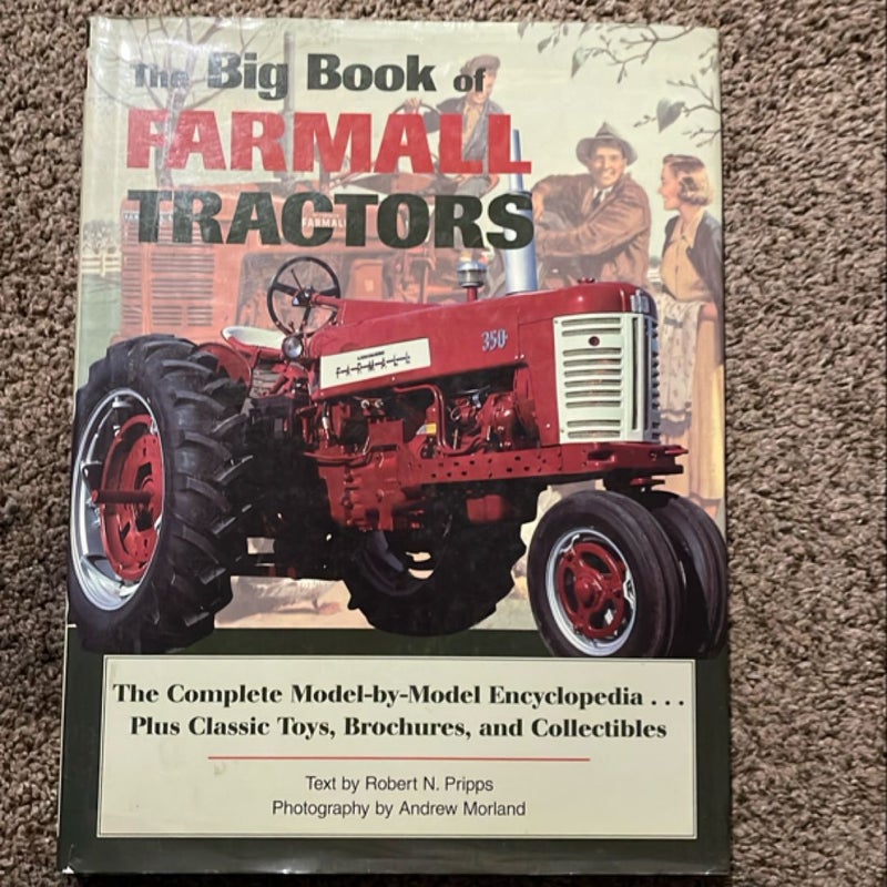 The Big Book of Farmall Tractors