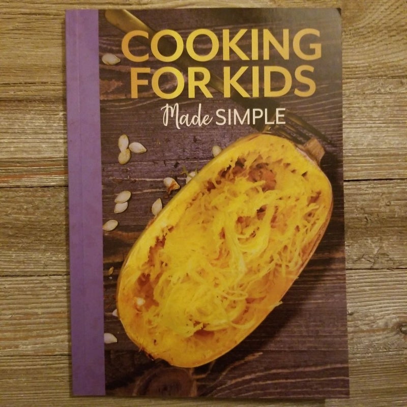 Cooking for Kids Made Simple