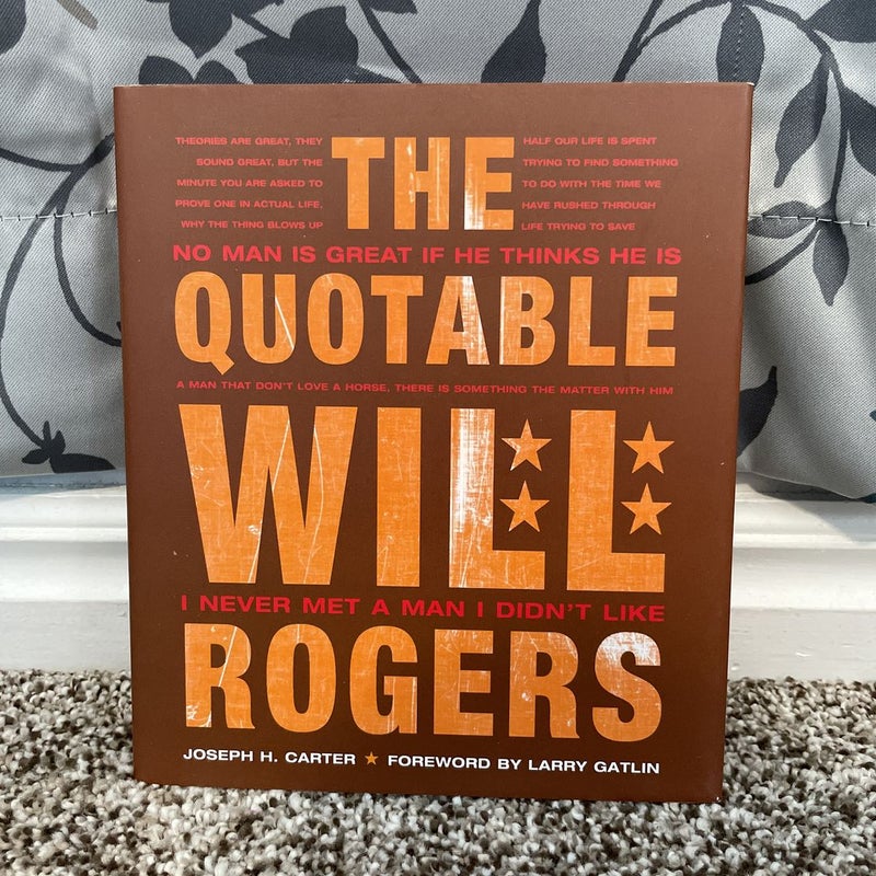 The Quotable Will Rogers