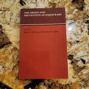 The Origin and Prevention of Major Wars