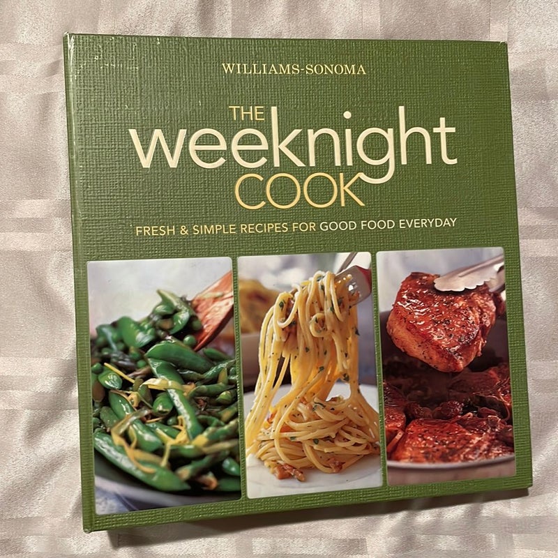 Williams-Sonoma the Weeknight Cook