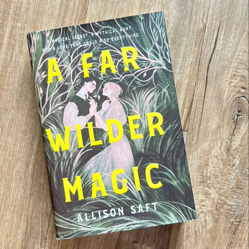 A Far Wilder Magic