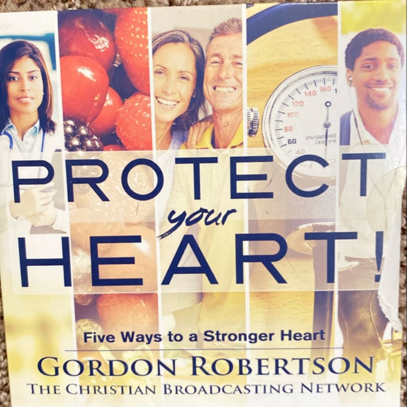 Gordon Robertson - Protect Your Heart 