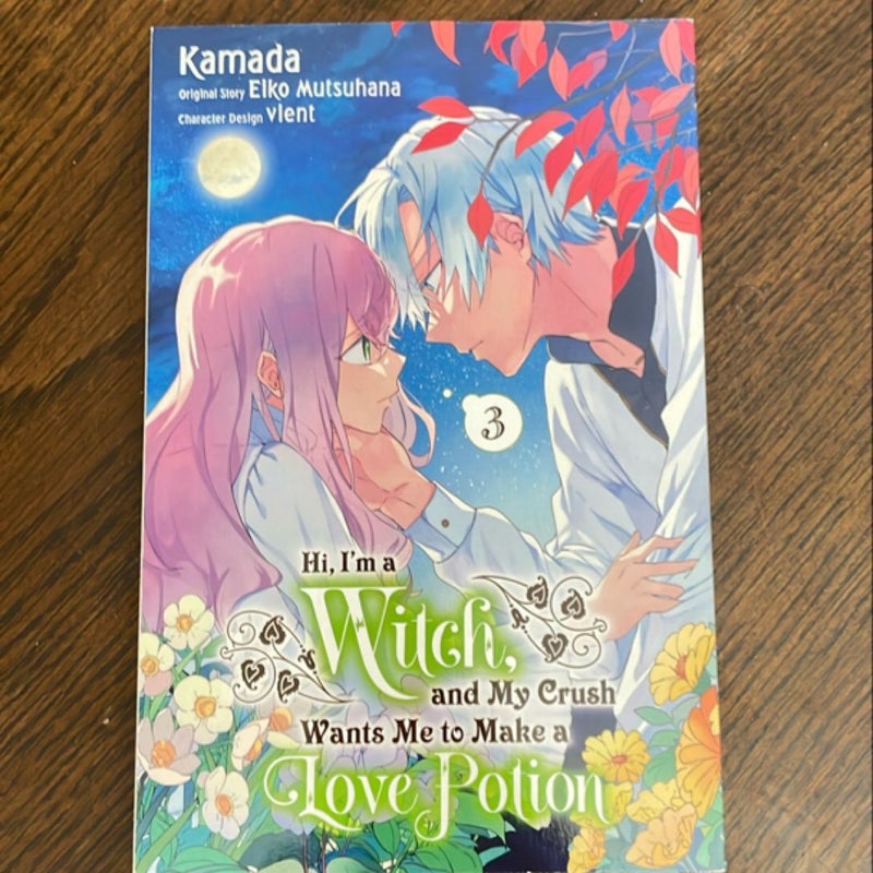 Hi, I'm a Witch, and My Crush Wants Me to Make a Love Potion, Vol. 3