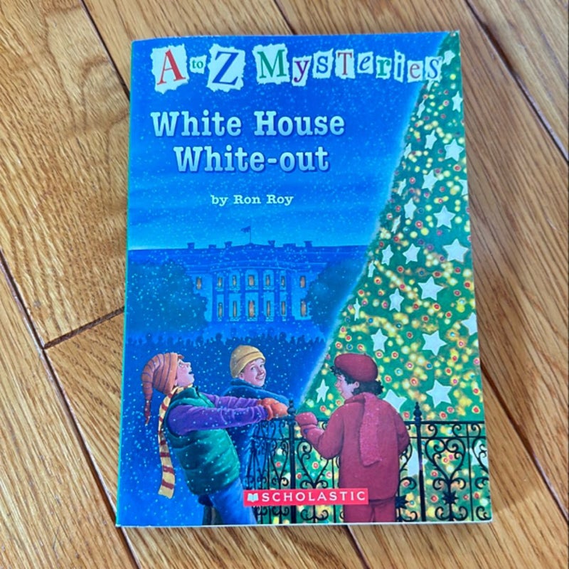 A to Z Mysteries: White House White-Out