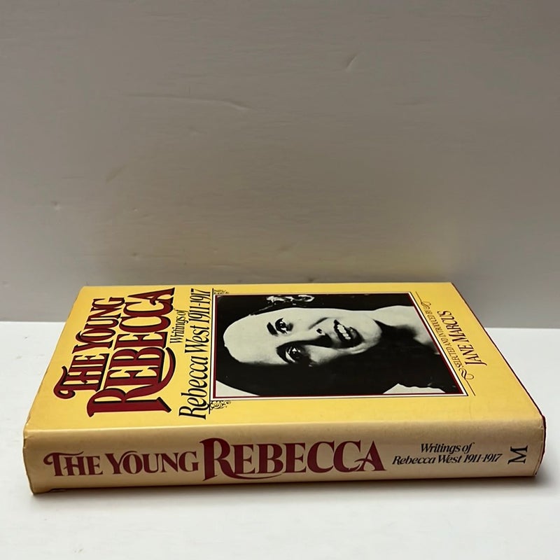 The Young Rebecca- Writings of Rebecca West, 1911-1917