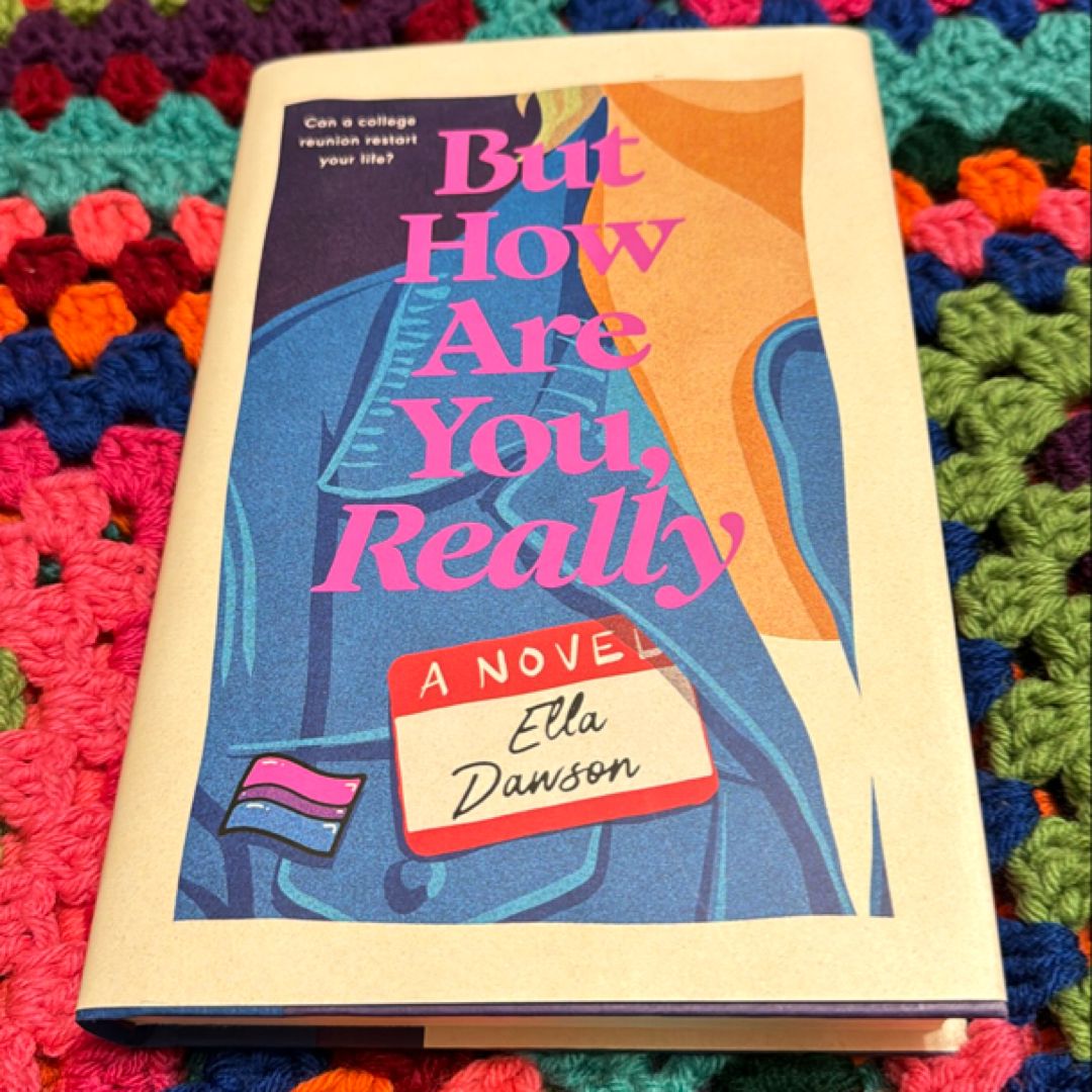 But How Are You, Really