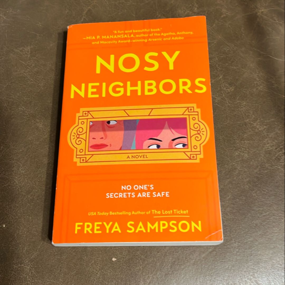 Nosy Neighbors