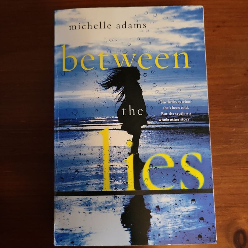 Between the Lies