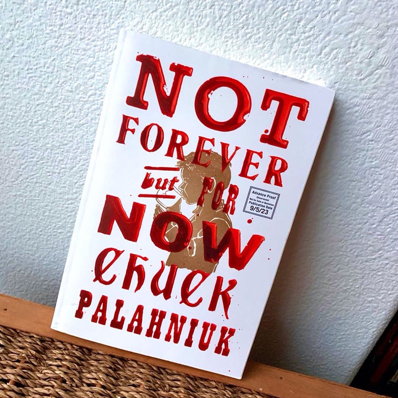 Arc Signed Not Forever But For Now Chuck Palahniuk Photos