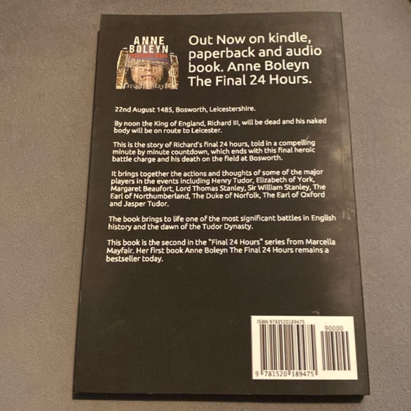 Richard III: the Final 24 Hours