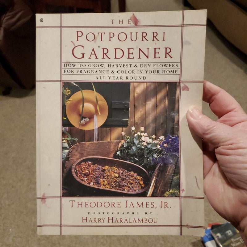 The Potpourri Gardener