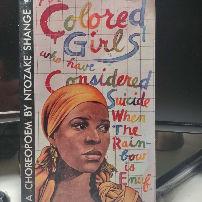 For Colored Girls Who Have Considered Suicide/When the Rainbow Is Enuf