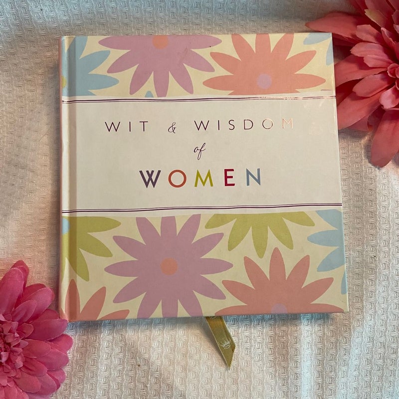 Wit & Wisdom of Women 