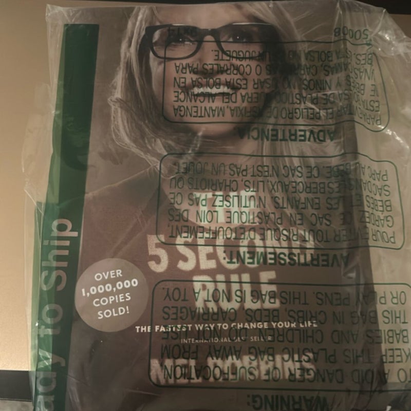 The 5 Second Rule: Transform Your Life, Work, and Confidence with Everyday Courage