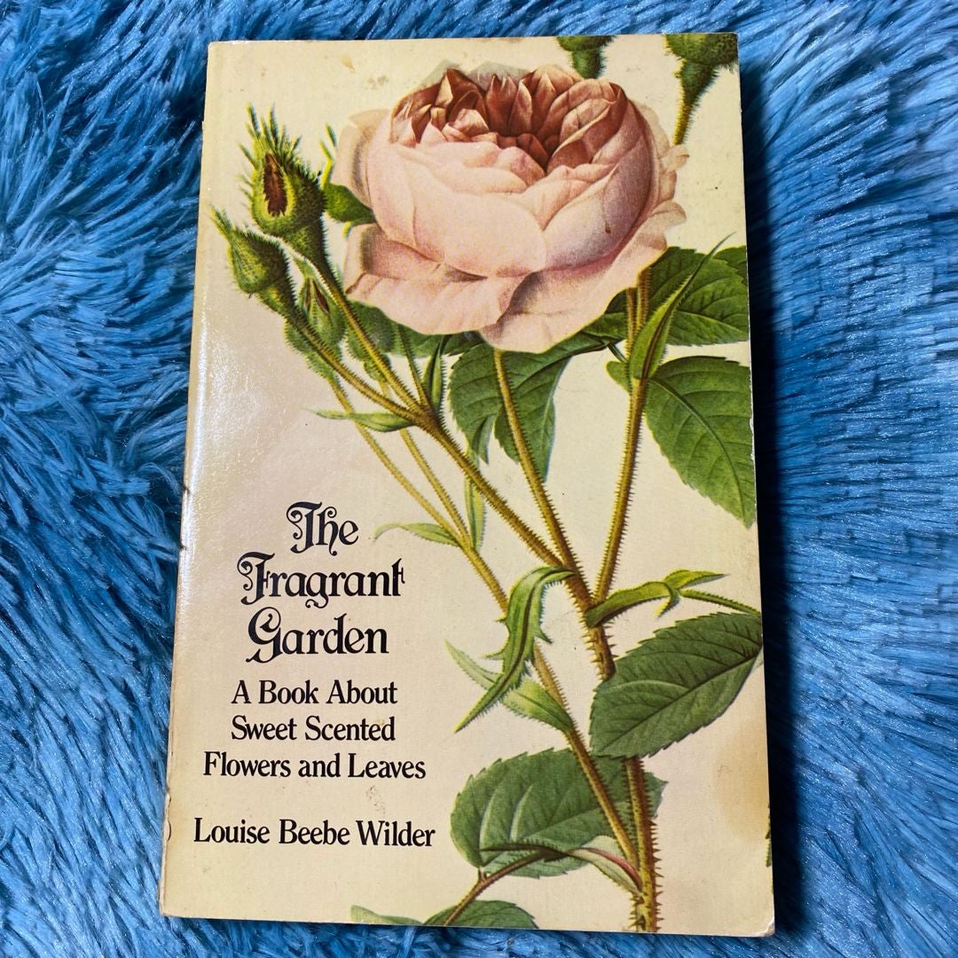 The Fragrant Garden