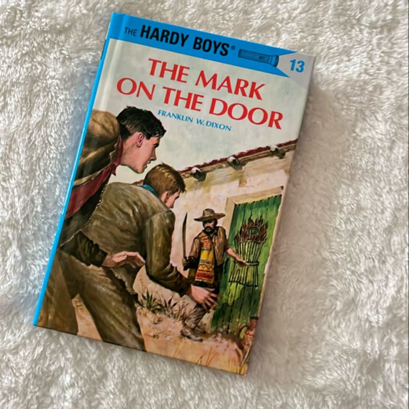 Hardy Boys 13: the Mark on the Door