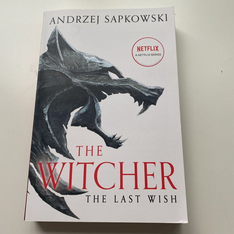 The Last Wish by Andrzej Sapkowski