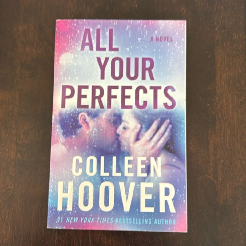 All Your Perfects