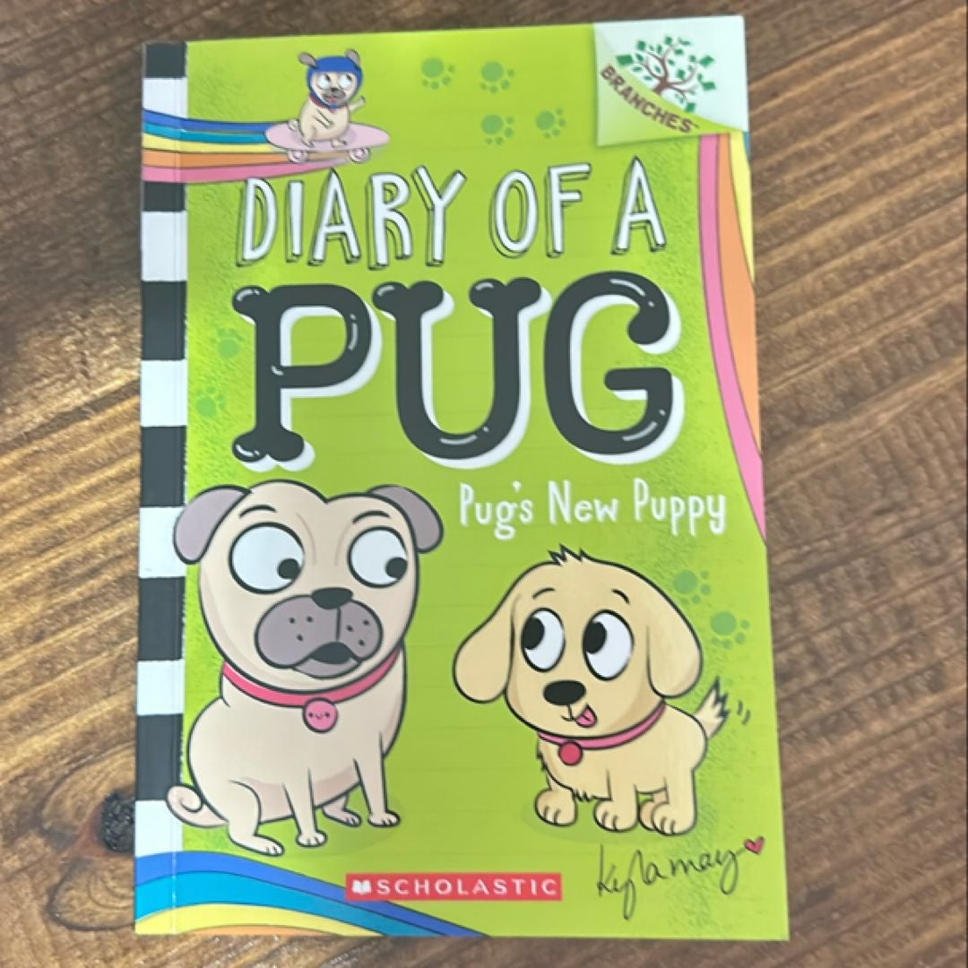 Pug's New Puppy: a Branches Book (Diary of a Pug #8)