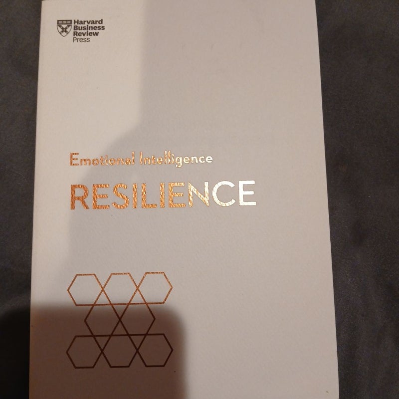 Resilience (HBR Emotional Intelligence Series)